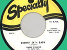 JIMMY LIGGINS Brown Skin Baby / Dark Hour Blues 45rpm Specialty 1953