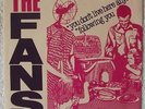 THE FANS You Don't Live Here Anymore UK DIY Punk Powerpop 1980 Fried Egg Records
