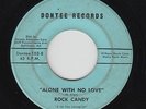 Northern Soul/Sweet Soul 45 - Rock Candy - Alone With No Love - Dontee - mp3