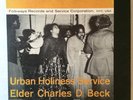 URBAN HOLINESS SERVICE Elder Charles D. Beck FOLKWAYS FR 8901 COMPLETE gospel lp