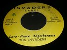 THE INVADERS LOVE PEACE TOGETHERNESS KILLER 7