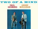Paul Desmond & Mulligan,Gerry - Two Of A Mind [Vinyl New]