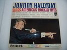 JOHNNY HALLYDAY...sings America´s Rockin´ Hits ...Philips France Original