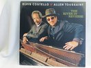 ELVIS COSTELLO ALLEN TOUSSAINT THE RIVER IN REVERSE NEAR MINT VINYL