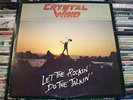 CRYSTAL WIND - LET THE ROCKIN' DO THE TALKIN' LP 1985 (PRIVATE) AOR/MELODIC ROCK