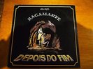 BACAMARTE Depois do fim RARE BRAZILIAN PROGRESSIVE - ORIGINAL 1983 LP - INSERT