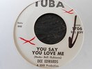 NORTHERN SOUL DEE EDWARDS YOU SAY YOU LOVE ME TUBA DEMO