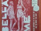 BELLA AND ME-WHATEVER HAPPENED TO THE SEVEN DAY WEEK VERY RARE YUGO 7'' PS 1968