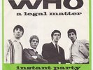 THE WHO A Legal Matter / Circles DENMARK 45 danish PS Instant Party GARAGE psych