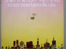 CESAR MARIANO & CIA - 