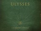 Current Swell - Ulysses - LP Vinyl - Fast UK Post