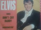 Elvis Presley - Don't Cry Daddy.   RCA Demo disc 7