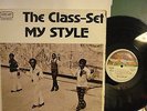 THE CLASS-SET '' MY STYLE '' RARE- 70's CHICAGO SOUL LP VG++