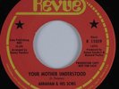 Northern Soul 45 ABRAHAM & HIS SONS Your Mother Understood REVUE HEAR