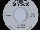 Northern Soul 45 EDDIE FLOYD Big Bird STAX HEAR VG++