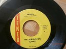 THE BURLINGTON SQUIRES MELBOURNE FLORIDA GARAGE BAND 45 RPM TENER WORLD/BACK UP