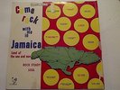 ROCK STEADY/SOUL-COME ROCK WITH ME JAMAICA LAND VARIOUS ARTIS-TREASURE ISLE RARE