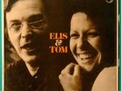 LP ELIS REGINA E ANTONIO CARLOS JOBIM ELIS & TOM 1974 1ST BOSSA SAMBA BRAZIL