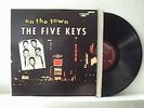 THE FIVE KEYS - ON THE TOWN 