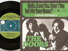 THE DOORS HELLO, I LOVE YOU, WON`T YOU TELL ME YOUR NAME? SWEDISH 45+PS 1968 JIM