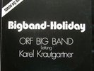 n18255 LP - ORF BIG BAND leitung KAREL KRAUTGARTNER / BIG BAND - HOLIDAY Austria