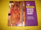 THE SHOCKING HUMOR OF BERT HENRY