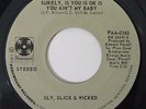 70s Soul 45 SLY SLICK & WICKED Surely Is You Is Or Is You Ain't  on Paramount M-