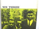 Roy Haynes,Phineas Newborn,Paul Chambers-We Three-Rare Orig.New Jazz DG LP-RVG