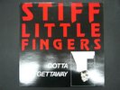 Stiff Little Fingers Gotta Gettaway Celluloid CEL 6591 France
