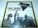 THE ESSENTIALS - FAST MUSIC IN A SLOW TOWN 7