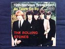The Rolling Stones - 19th Nervous Breakdown / As Tears go by (7