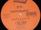 Earthquake ?- Unfadable 12