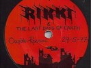Rikki & The Last Days of Earth - Oundle RocSoc 29-5-77. 1 Sided Vinyl 7