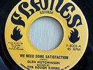 Reggae - Glen Hutchinson - We Need Some Satisfaction - Flames 8003 - 45 RPM VG+