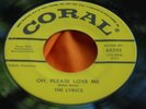 Rare Doo Wop 45 : The Lyrics   The Girl I Love   Coral 62322 Promo