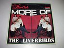 Merseybeat LP MORE OF THE LIVERBIRDS Star-Club 158021 STY Germany 1966 vg++/vg++