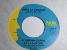 RARE 45 - RAY CAMACHO DIME LA VERDAD Tell It Like It Is - Indian love LATIN SOUL