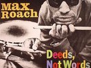 ROACH, Max - Deeds Not Words (stereo) - LP