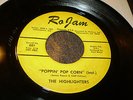 RARE ORIGINAL PRESS HIGHLIGHTERS POPPIN' POP CORN NOTHERN SOUL LISTEN NICE