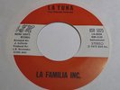 RARE 45 - LA FAMILIA INC. LA TUNA -THIS TIME LATIN FUNK BSR TX Listen