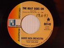 Buddy Rich Band 45 THE BEAT GOES ON / MEXICALI..   VG+ to VG++ mod inst.