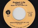 Modern Soul Boogie Gospel 45 - Project Life - Jesus Stepped Into My Life - Rise