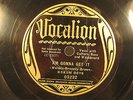 HOKUM BOYS - I'M GONNA GET IT/KEEP YOUR MIND ON IT - VOCALION 03232 78 RPM