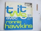 RONNIE HAWKINS  45 tours ROULETTE REP 1114