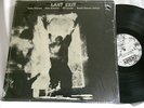 LAST EXIT Sonny Sharrock Peter Brotzmann Bill Laswell Ronald Shannon Jackson LP