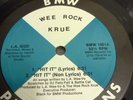 Rare Random Rap *Wee Rock Krue* Hit It / So Ruff 12