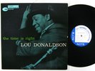 LOU DONALDSON The Time Is Right LP on Blue Note NM japan