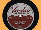 1958  - WADE FLEMONS & THE NEWCOMERS ON VEE-JAY 78 VJ 295 IN E CONDITION