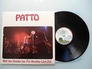 PATTO ROLL'EM SMOKE'EM PUT ANOTHER LINE OUT LP UK ISLAND