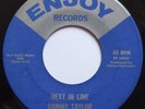 SAMMY TAYLOR: NEXT IN LINE rare ENJOY 45 funk SOUL DANCER 45 